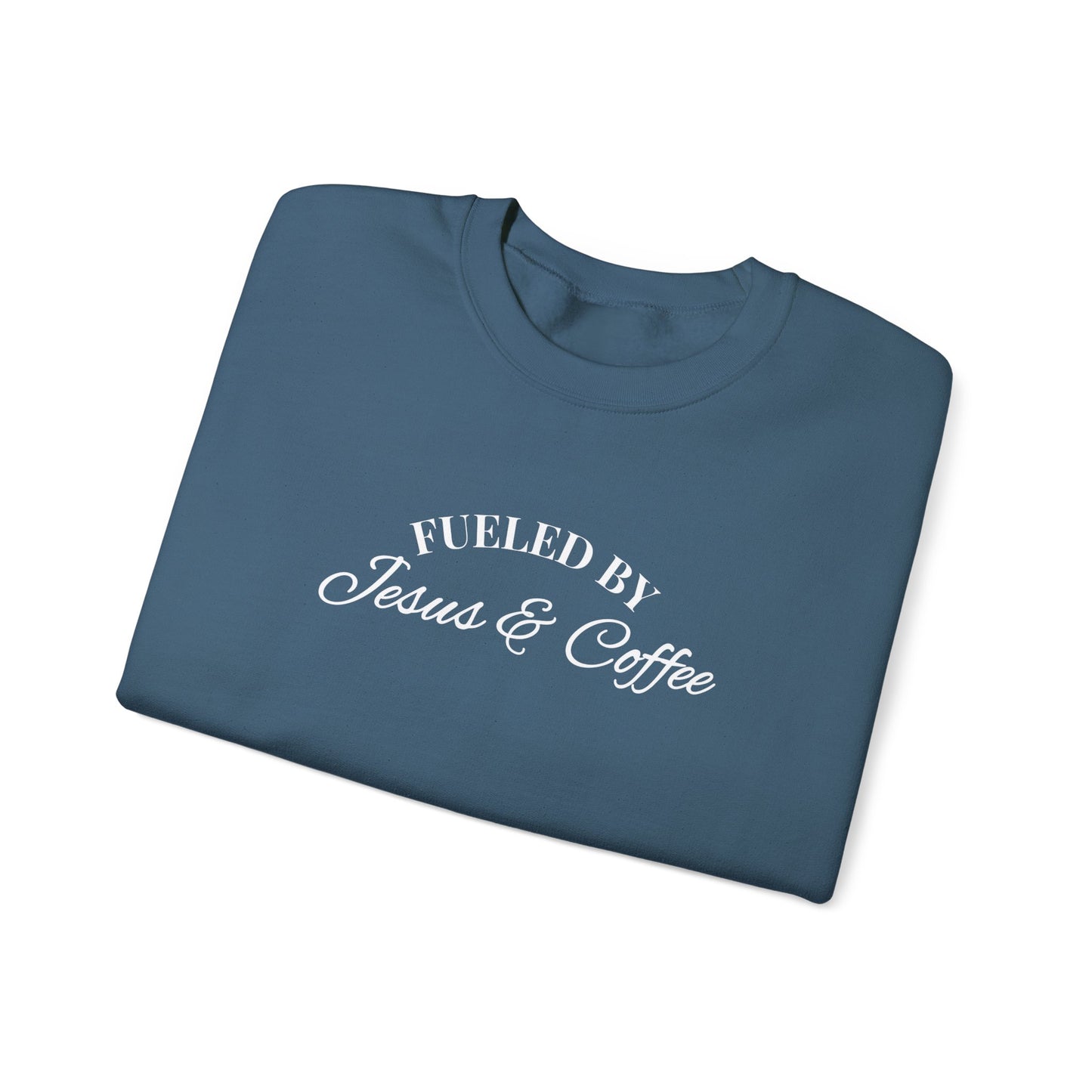 Fueled by Jesus and Coffee Sweatshirt — Christian Faith Coffee Crewneck