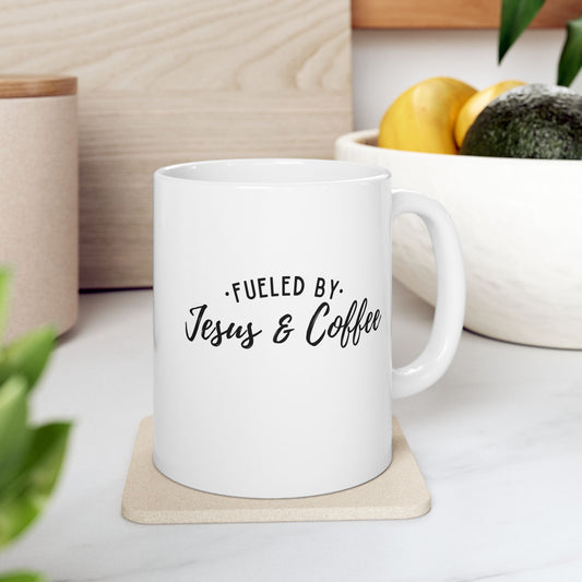 Fueled by Jesus Ceramic Mug — Christian Coffee Cup (11oz & 15oz)